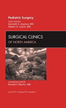 Hardcover Pediatric Surgery, an Issue of Surgical Clinics: Volume 92-3 Book