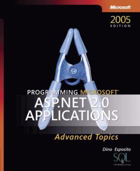 Paperback Programming Microsofta ASP.Net 2.0 Applications: Advanced Topics: Advanced Topics Book