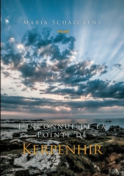 Paperback L'inconnue de la Pointe de Kerpenhir [French] Book