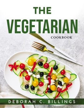 Paperback The Vegetarian Cookbook Book