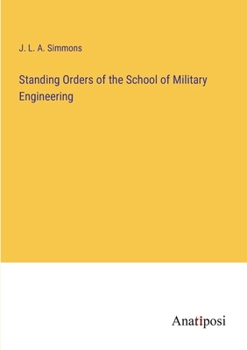 Paperback Standing Orders of the School of Military Engineering Book