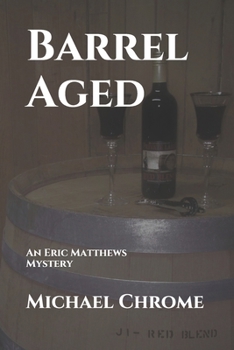 Paperback Barrel Aged: An Eric Matthews Mystery Book