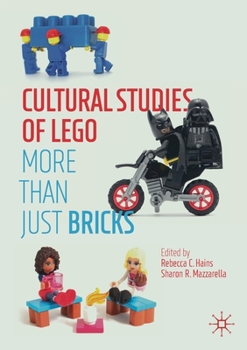 Paperback Cultural Studies of Lego: More Than Just Bricks Book