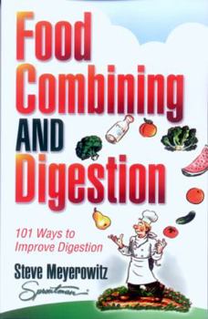 Paperback Food Combining & Digestion: 101 Ways to Improve Digestion Book