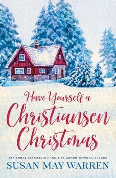 Paperback Have Yourself a Christiansen Christmas: A holiday story from your favorite small town family Book