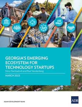 Paperback Georgia's Emerging Ecosystem for Technology Startups Book