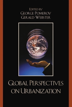 Paperback Global Perspectives on Urbanization Book