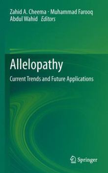 Hardcover Allelopathy: Current Trends and Future Applications Book