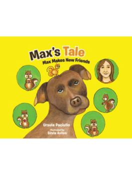 Paperback Max's Tale: Max Makes New Friends Book