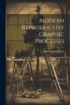Paperback Modern Reproductive Graphic Processes Book