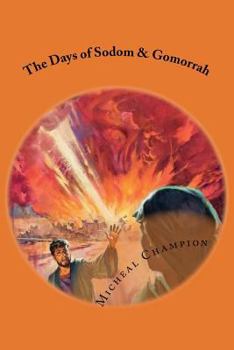 Paperback The Days of Sodom & Gomorrah Book