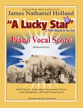 Paperback A Lucky Star, A 1920s Musical in Two Acts: Piano Vocal Score (Reduced Score) Book