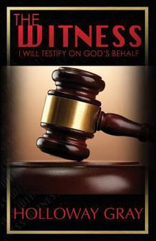 Paperback The Witness: I Will Testify on God's Behalf Book