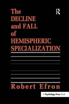 The Decline and Fall of Hemispheric Specialization (Lea's Communication)