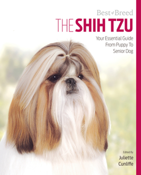 Paperback The Shih Tzu: Your Essential Guide from Puppy to Senior Dog Book