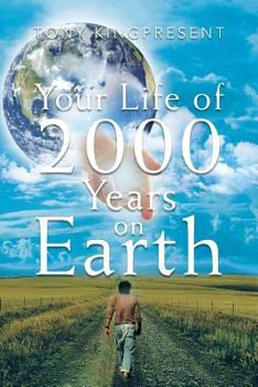 Paperback Your Life of 2000 Years on Earth Book