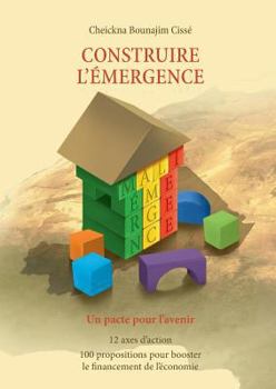 Paperback Construire l'émergence: Un pacte pour l'avenir [French] Book