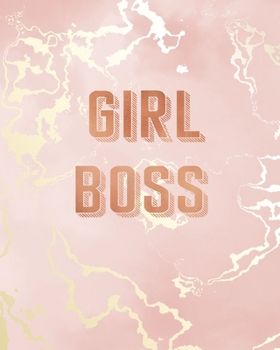 Girl Boss: Inspirational Quote Bullet Journal, Pink Marble and Rose Gold Inlay | 8 x 10, 120 Dot Grid Pages