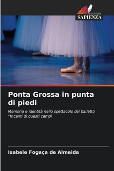 Paperback Ponta Grossa in punta di piedi [Italian] Book
