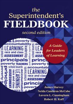 Paperback The Superintendent&#8242;s Fieldbook: A Guide for Leaders of Learning Book