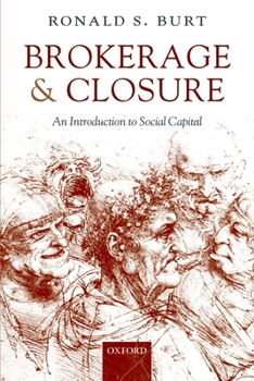 Paperback Brokerage and Closure: An Introduction to Social Capital Book