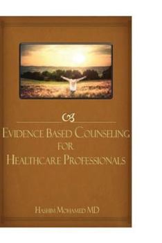 Paperback Evidence based counseling for health care professionals Book