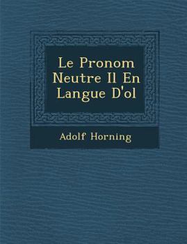 Paperback Le Pronom Neutre Il En Langue D'o&#65533;l [French] Book