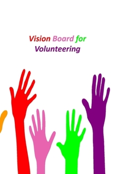 Paperback Vision Board for Volunteering: A Goal Tracker Journal Book