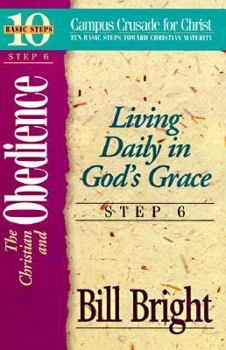 Paperback The Chrisitan and Obedience: Living Daily in God's Grace Book