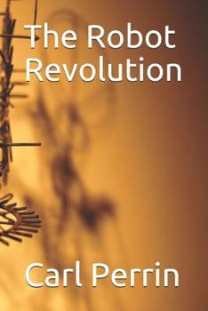 Paperback The Robot Revolution Book