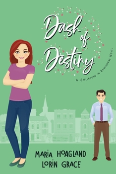 Paperback Dash of Destiny: Small-town Sweet Romance with a Hint of Magic Book