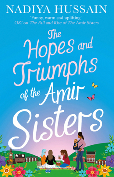 Paperback The Hopes and Triumphs of the Amir Sisters Book