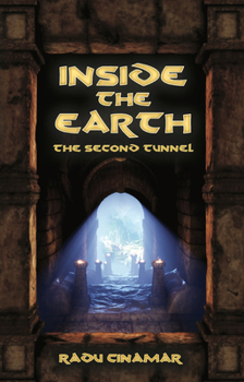 Paperback Inside the Earth- The Second Tunnel Book