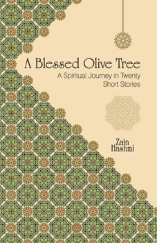 Paperback A Blessed Olive Tree: A Spiritual Journey in Twenty Short Stories Book