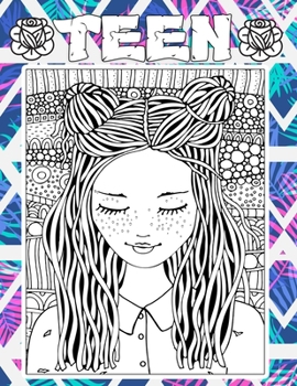 Paperback Teen: Coloring book for tweens fashion girls & Teenagers, Fun Creative Arts & Craft Teen Activity & Teens With Gorgeous Fun Book