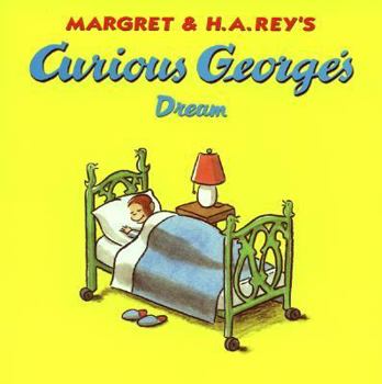 Curious George's Dream - Book  of the Curious George New Adventures