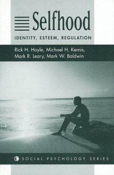 Hardcover Selfhood: Identity, Esteem, Regulation Book