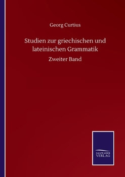 Paperback Studien zur griechischen und lateinischen Grammatik: Zweiter Band [German] Book