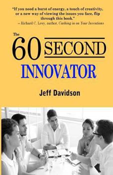 Paperback The 60 Second Innovator Book