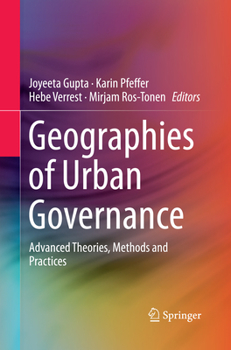 Paperback Geographies of Urban Governance: Advanced Theories, Methods and Practices Book