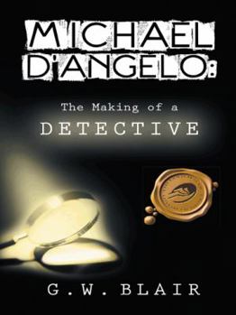 Paperback Michael D'Angelo: The Making of a Detective Book