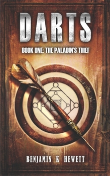 DARTS - Book #1 of the Paladin's Thief