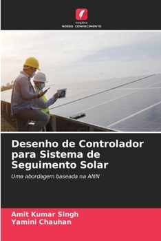 Paperback Desenho de Controlador para Sistema de Seguimento Solar [Portuguese] Book