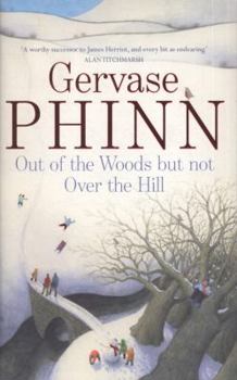 Hardcover Out of the Woods But Not Over the Hill Book