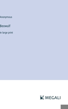 Beowulf: in large print
