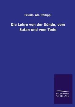 Paperback Die Lehre Von Der Sunde, Vom Satan Und Vom Tode [German] Book