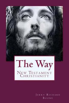Paperback The Way: New Testament Christianity Book