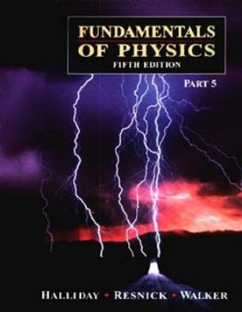 Paperback Fundamentals of Physics, Part 5, Chapters 39-45 Book