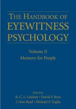 Hardcover The Handbook of Eyewitness Psychology: Volume II: Memory for People Book
