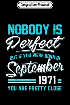 Paperback Composition Notebook: Nobody Is Perfect September 1971 Libra Virgo Journal/Notebook Blank Lined Ruled 6x9 100 Pages Book